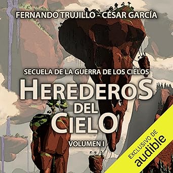 Herederos del Cielo: La guerra de los cielos 5
