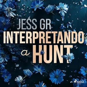 Interpretando a Hunt