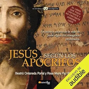 Jesús según los Apócrifos