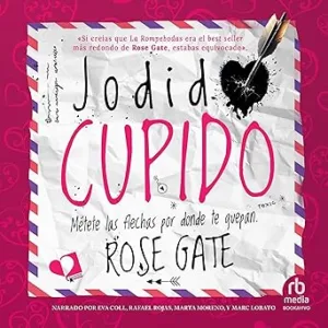 Jodido Cupido: Métete las flechas por donde te quepan