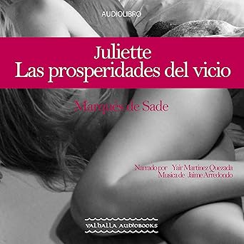 Juliette: Las prosperidades del vicio