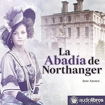 La Abadía de Northanger