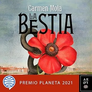 La Bestia: Premio Planeta 2021