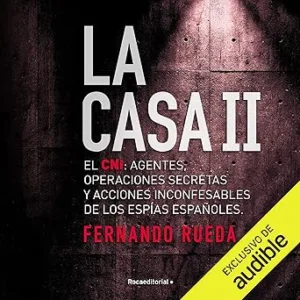 La Casa II: El CNI (Narración en Castellano): Agentes