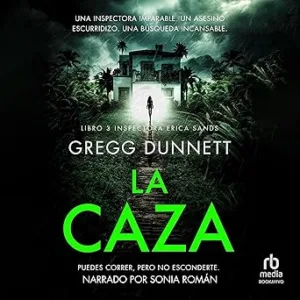 La Caza: Inspectora Erica Sands