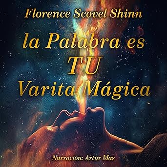 La Palabra Es Tu Varita Mágica
