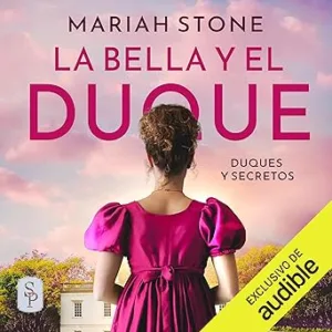 La bella y el duque: Duques y secretos 1
