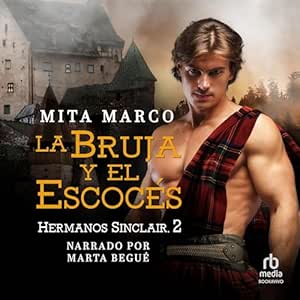 La bruja y el escocés: Hermanos Sinclair