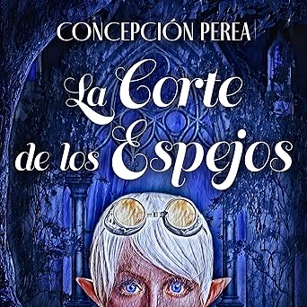 La corte de los espejos 1