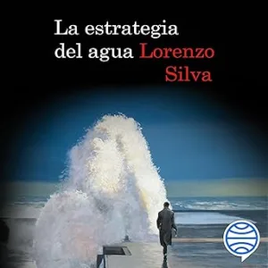 La estrategia del agua