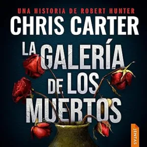 La galería de los muertos: Robert Hunter 9