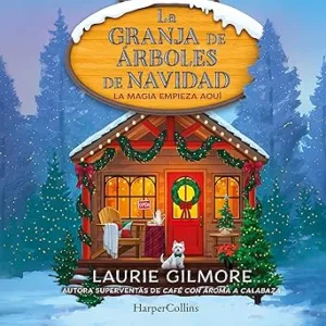 La granja de árboles de Navidad: La magia empieza aquí...