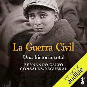 La guerra civil: Una historia total