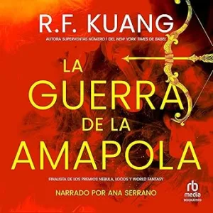 La guerra de la amapola: Poppy War 1