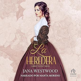 La heredera II: Sunset Bayou 2