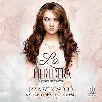 La heredera: Sunset Bayou 1