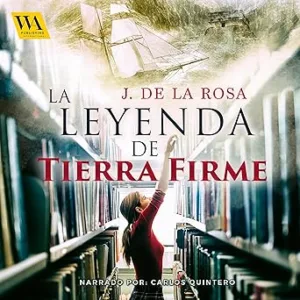 La leyenda de tierra firme