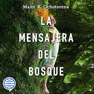 La mensajera del bosque