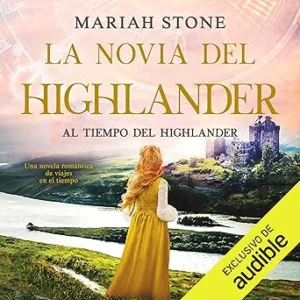 La novia del Highlander: Al tiempo del Highlander 7