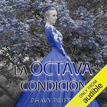 La octava condición (Narración en Castellano): Saga Ordinales