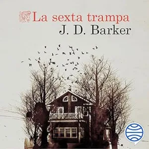 La sexta trampa