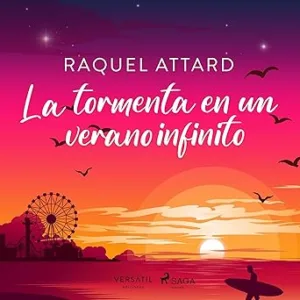 La tormenta en un verano infinito