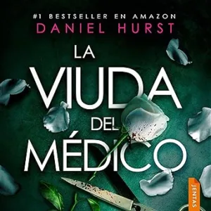 La viuda del médico: La mujer del médico 2