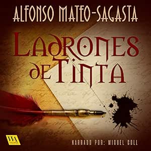 Ladrones de tinta: Isidoro Montemayor 1