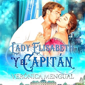 Lady Elisabeth y el Capitán: Soldados en la batalla del amor 3