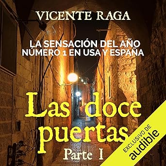 Las doce puertas: Parte I