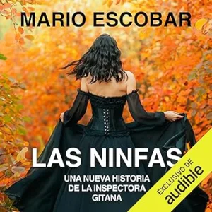 Las ninfas: La inspectora gitana 6