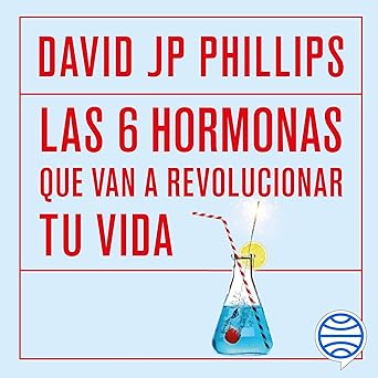 Las seis hormonas que van a revolucionar tu vida: Dopamina