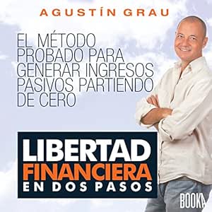 Libertad Financiera En Dos Pasos