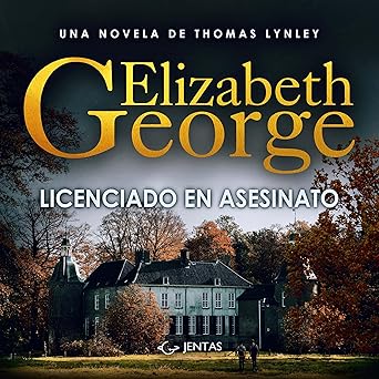 Licenciado en asesinato: Thomas Lynley 3