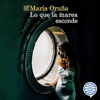 Lo que la marea esconde: Los libros del Puerto Escondido 4