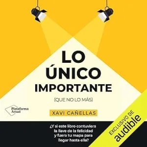 Lo único importante: (que no lo más)