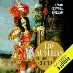 Los Austrias: El imperio de los chiflados