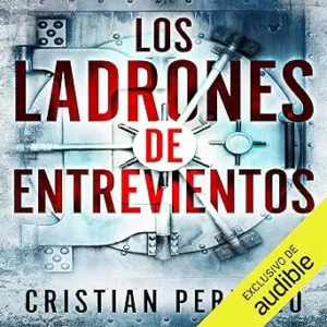 Los Ladrones de Entrevientos