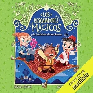 Los Rescatadores Mágicos y la tostadora de los deseos: Los Rescatadores Mágicos 9
