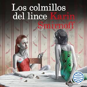 Los colmillos del lince: Serie Millennium