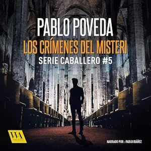 Los crímenes del Misteri: Gabriel Caballero 5