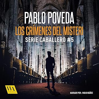 Los crímenes del Misteri: Gabriel Caballero 5