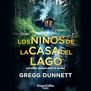 Los niños de la casa del lago: Los niños siempre dicen la verdad