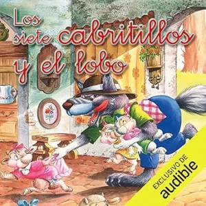 Los siete cabritillos y el lobo (Narración en Castellano)