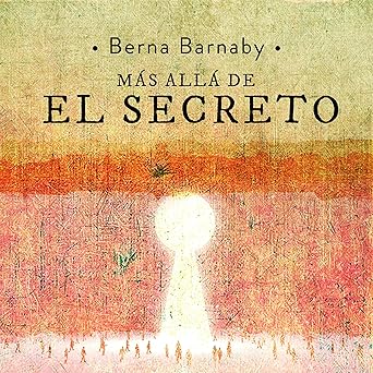Más allá de "El secreto"