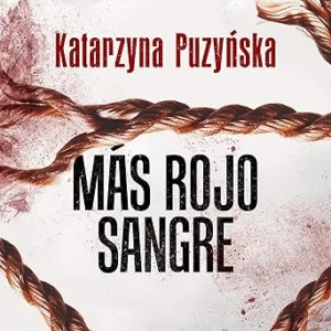 Más rojo sangre 2