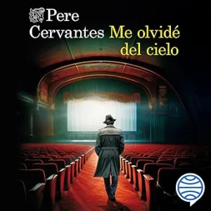 Me olvidé del cielo