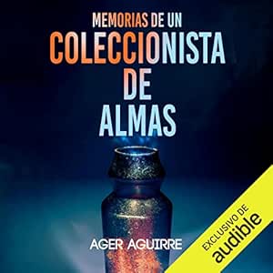 Memorias de un coleccionista de almas: El diario de un asesino en serie