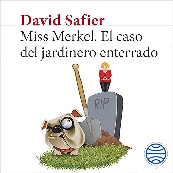 Miss Merkel - El caso del jardinero enterrado: Miss Merkel 2