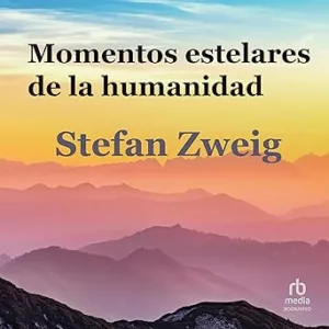 Momentos estelares de la humanidad